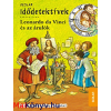 Fabian Lenk : Leonardo da Vinci és az árulók - Idődetektívek 20.