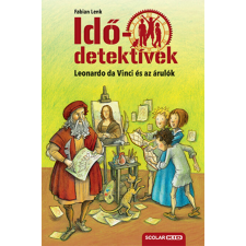 Fabian Lenk Leonardo da Vinci és az árulók (Idődetektívek 20.) 2. kiadás gyermek- és ifjúsági könyv