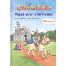 Fabula Stúdió Kft. Veszélyben a királyság! /Olvasó Cinke gyermek- és ifjúsági könyv