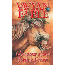 Fabyen Kiadó Mesemaraton - Emlékfutam antikvárium - használt könyv