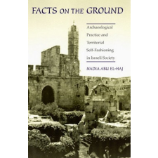 Facts on the Ground – Nadia Abu el-Haj idegen nyelvű könyv