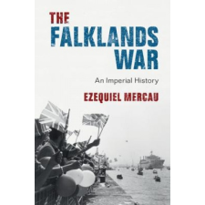  Falklands War – Ezequiel (University College Dublin) Mercau idegen nyelvű könyv