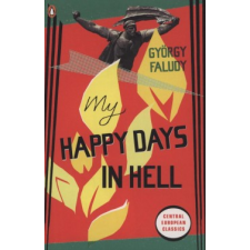 Faludy György My Happy Days in Hell idegen nyelvű könyv