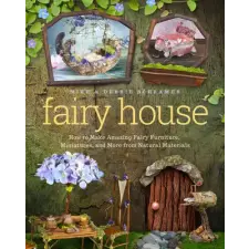 Familius Fairy House | Debbie Schramer,Mike Scramer,Mike Schramer egyéb könyv