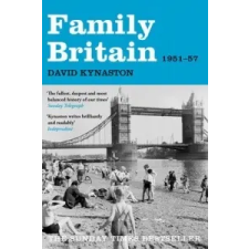  Family Britain, 1951-1957 – David Kynaston idegen nyelvű könyv
