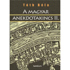 FAPADOSKONYV.HU A magyar anekdotakincs II. rész egyéb e-könyv