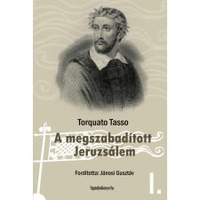 FAPADOSKONYV.HU A megszabadított Jeruzsálem I. kötet regény