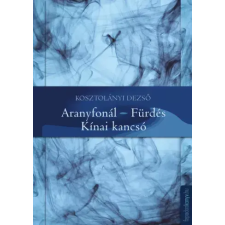 FAPADOSKONYV.HU Aranyfonál, Fürdés, Kínai kancsó egyéb e-könyv