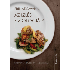 FAPADOSKONYV.HU Az ízlés fiziológiája szépirodalom