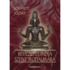 FAPADOSKONYV.HU Bevezetés India szent irodalmába egyéb e-könyv