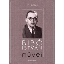 FAPADOSKONYV.HU Bibó István mûvei VI. kötet társadalom- és humántudomány