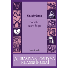 FAPADOSKONYV.HU Buddha szent foga szépirodalom