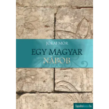 FAPADOSKONYV.HU Egy magyar nábob egyéb e-könyv