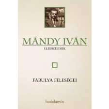 FAPADOSKONYV.HU Fabulya feleségei egyéb e-könyv