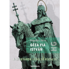 FAPADOSKONYV.HU Géza fia István regény