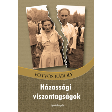 FAPADOSKONYV.HU Házassági viszontagságok szépirodalom