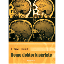 FAPADOSKONYV.HU Homo doktor kísérlete regény