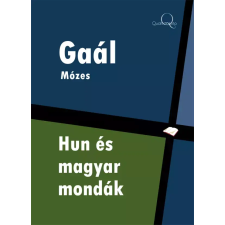 FAPADOSKONYV.HU Hun és magyar mondák egyéb e-könyv
