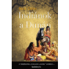 FAPADOSKONYV.HU Indiánok a Dunán