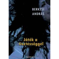 FAPADOSKONYV.HU Játék a tisztességgel regény