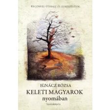 FAPADOSKONYV.HU Keleti magyarok nyomában egyéb e-könyv