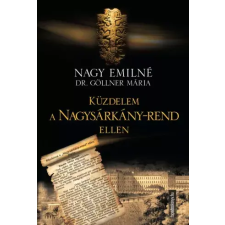 FAPADOSKONYV.HU Küzdelem a Nagysárkány-rend ellen egyéb e-könyv