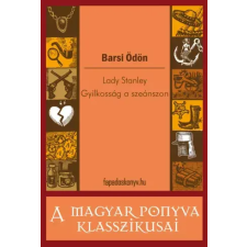FAPADOSKONYV.HU Lady Stanley - Gyilkosság a szeánszon egyéb e-könyv