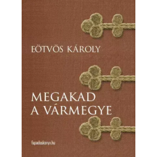 FAPADOSKONYV.HU Megakad a vármegye egyéb e-könyv