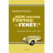 FAPADOSKONYV.HU Nem vagyok fontos! Fenét... egyéb e-könyv