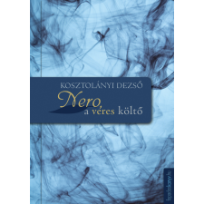 FAPADOSKONYV.HU Nero, a véres költő regény