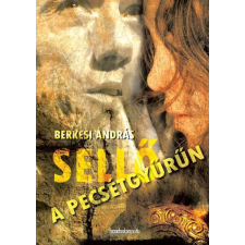 FAPADOSKONYV.HU Sellõ a pecsétgyûrûn regény