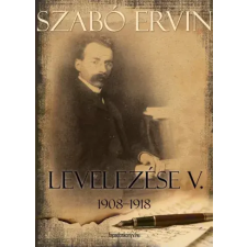 FAPADOSKONYV.HU Szabó Ervin levelezése V. kötet egyéb e-könyv