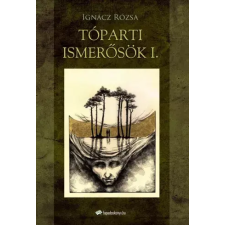 FAPADOSKONYV.HU Tóparti ismerősök I. egyéb e-könyv