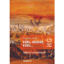 FAPADOSKONYV.HU Várj, madár, várj egyéb e-könyv