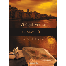 FAPADOSKONYV.HU Virágok városa, Szirének hazája szépirodalom