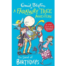  Faraway Tree Adventure: The Land of Birthdays – Enid Blyton (Puha kötésű) idegen nyelvű könyv