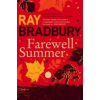  Farewell Summer – Ray Bradbury