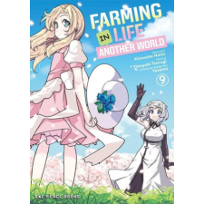  Farming Life in Another World Volume 9 – Yasuyuki Tsurugi idegen nyelvű könyv