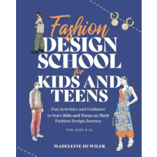  Fashion Design School for Kids and Teens idegen nyelvű könyv