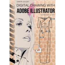  FashionDesign - Digital drawing with Adobe Illustrator – Dimitri Eletski idegen nyelvű könyv