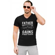  Father forgive me for these gains - Férfi V Nyakú Póló férfi póló