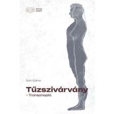 Fátyol Kiadó Tűzszivárvány - Transznapló regény
