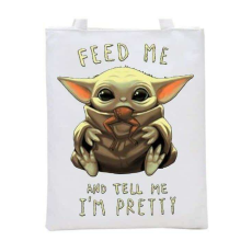  Feed me and tell me I'm pretty baby yoda vászontáska egyedi mintával