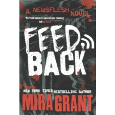  Feedback – Mira Grant idegen nyelvű könyv