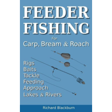  Feeder Fishing for Carp Bream and Roach idegen nyelvű könyv