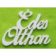  Fehér fa »Édes otthon« felirat, mérete: 95x70x3 mm dekorációs kellék