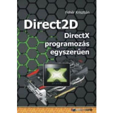 Fehér Krisztián Direct2D idegen nyelvű könyv