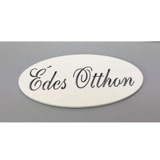  Fehér ovális tábla ’Édes otthon’ felirattal. Mérete: 90x42 mm dekorációs kellék