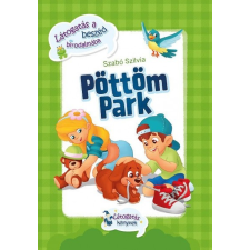 Fejlesztő Élménytár Könyvkiadó Pöttöm Park (A) gyermek- és ifjúsági könyv