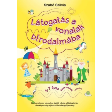 Fejlesztő Élménytár Könyvkiadó Szabó Szilvia - Látogatás a vonalak birodalmába gyermek- és ifjúsági könyv